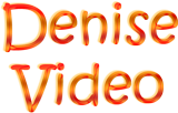 Denise Video